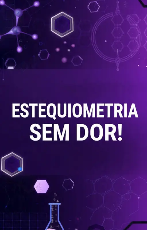 Estequiometria sem dor