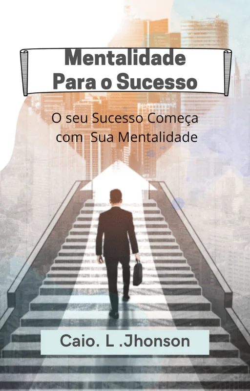 Mentalidade para o Sucesso